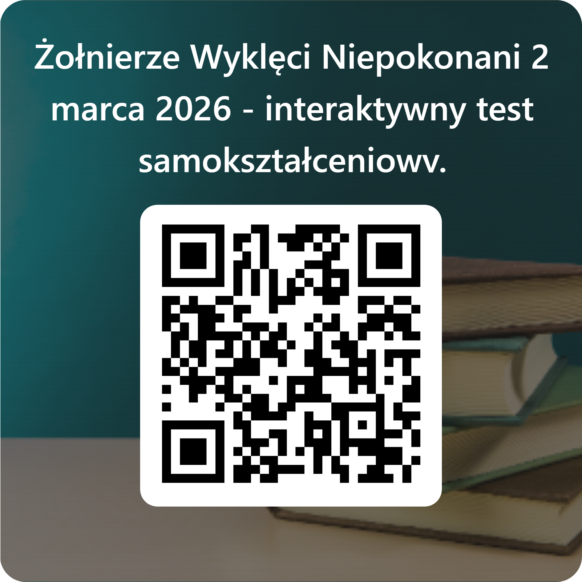 QRCode dla Żołnierze Wyklęci Niepokonani 2 marca 2026 interaktywny test samokształceniowy
